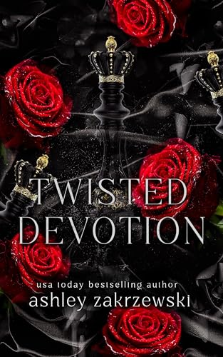 Twisted Devotion by Ashley Zakrzewski