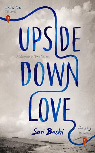 Upside-Down Love: A Memoir in Two Voices