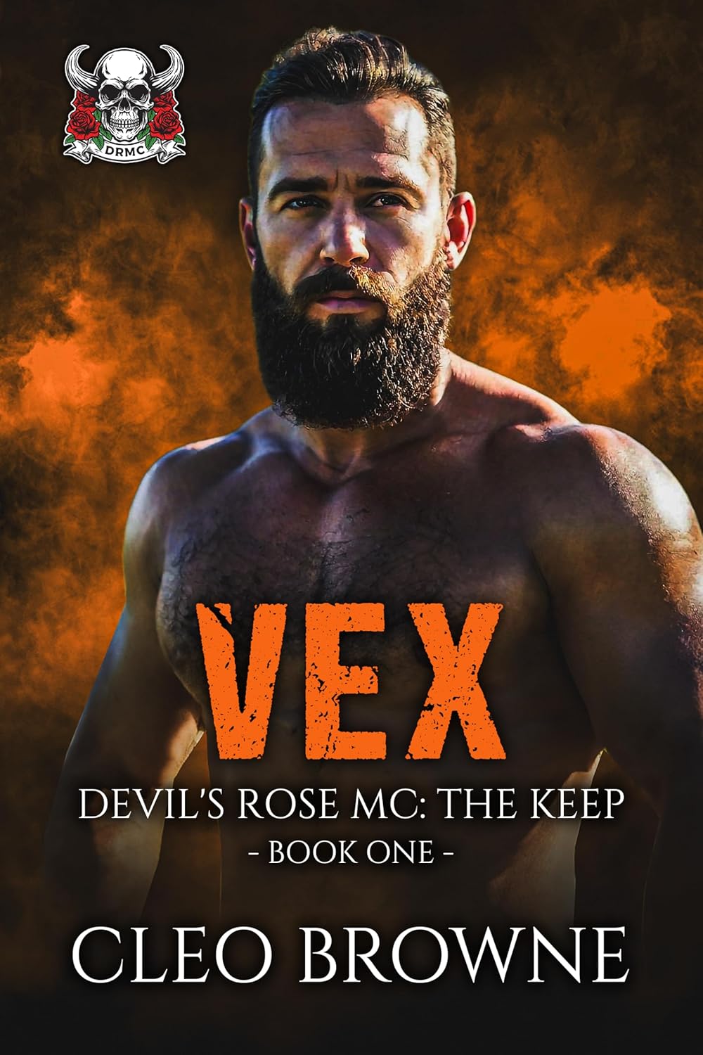Vex – Book One DRMC The Keep (Devil’s Rose MC – The Keep 1)