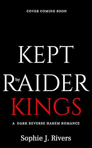 Crowned By Raider Kings: A Dark Reverse Harem Romance (The Raider Kings Book 2)