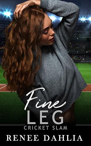 Fine Leg: A sapphic sports romance novella (Cricket Slam Book 4)