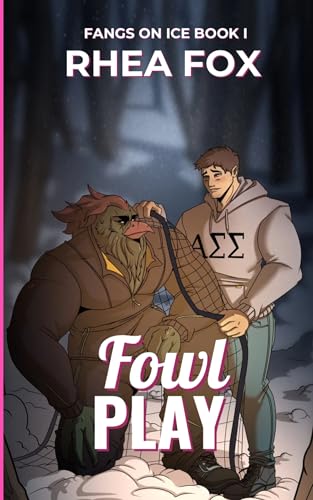Fowl Play: A MM Hockey Monster Romance (Fangs on Ice Book 1)