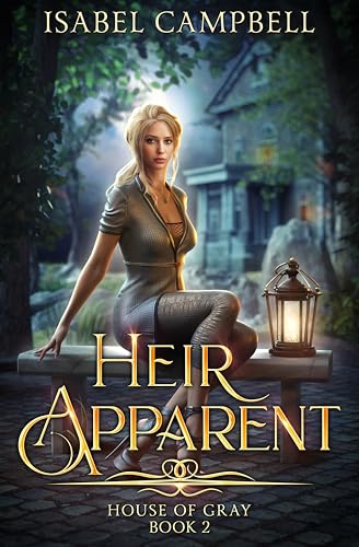 Heir Apparent (House of Gray Book 2)