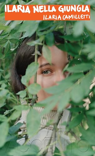 Ilaria nella giungla (Accento Acuto) (Italian Edition)