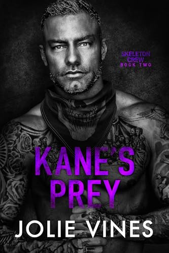 Kane’s Prey (Skeleton Crew, #2)