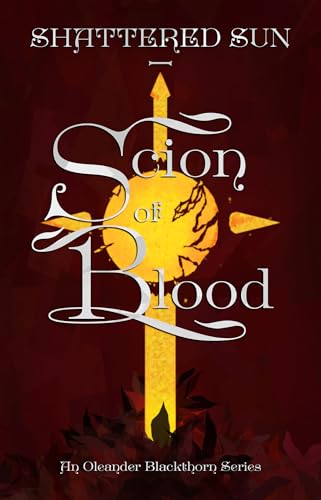 Shattered Sun – Scion of Blood
