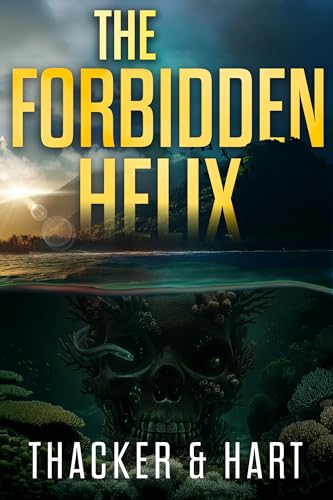 The Forbidden Helix (Dash Boone Thrillers Book 3)