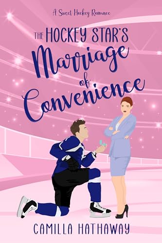 The Hockey Star’s Marriage of Convenience : A Sweet Hockey Romance