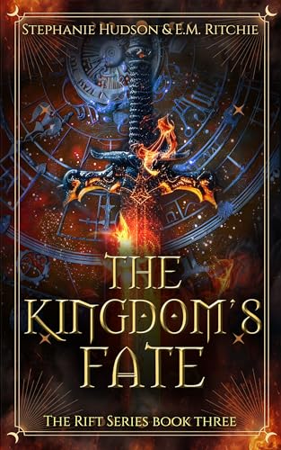The Kingdom’s Fate (Rift #3)