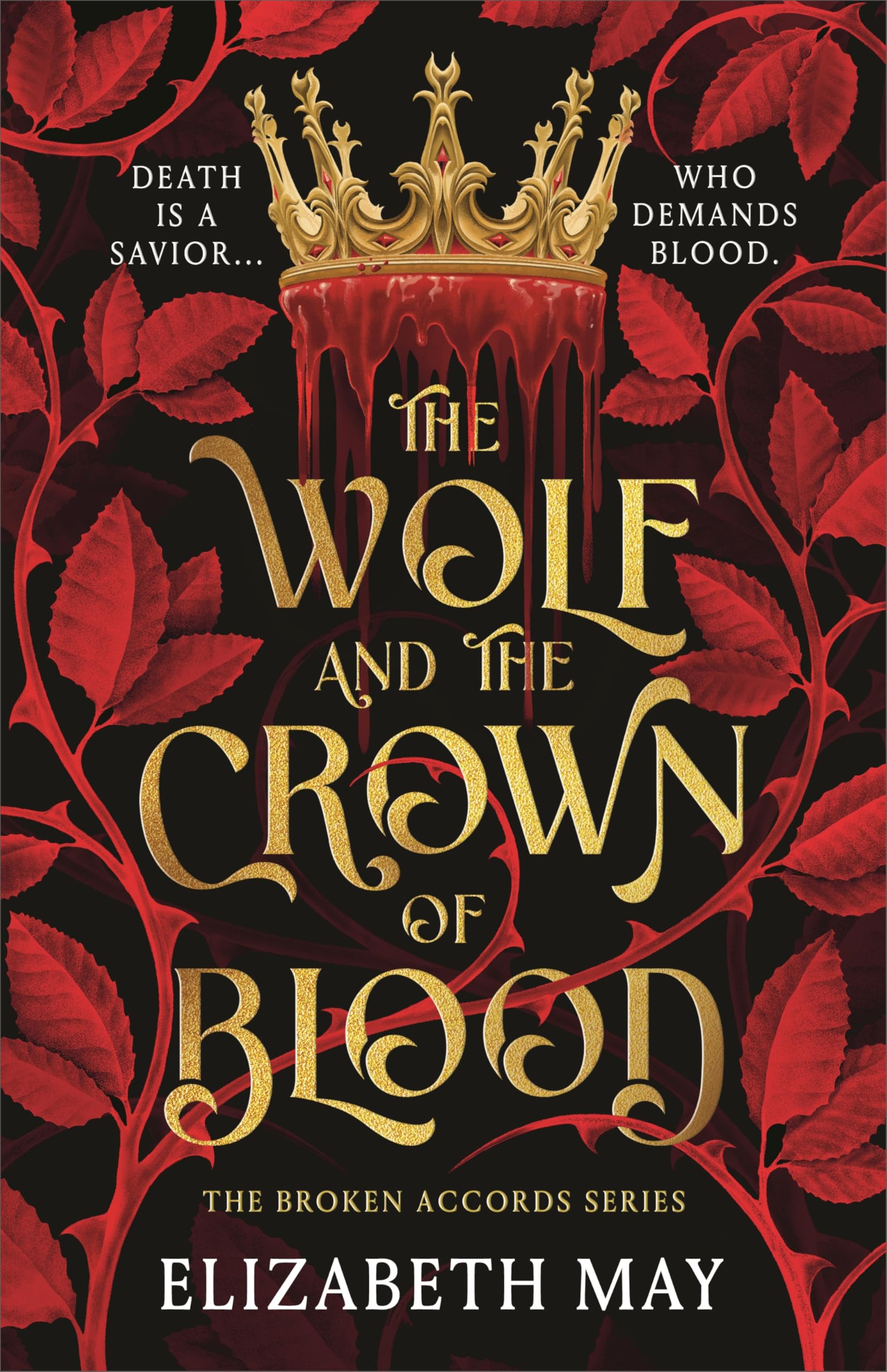 The Wolf and the Crown of Blood (The Broken Accords, #1)