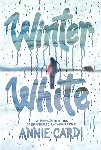 Winter White: A Modern Retelling of Shakespeare’s The Winter’s Tale