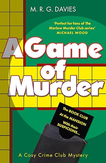 A Game of Murder (A Cosy Crime Club Mystery #2)
