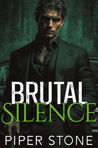 Brutal Silence (Orchestrated Corruption #3)