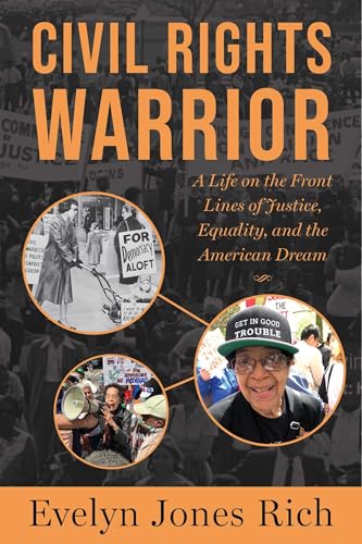 Civil Rights Warrior: A Life on the Front Lines of Justice, Equality, and the American Dream