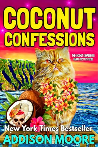 Download Coconut Confessions (The Coconut Confessions, Hawaii Cozy Mysteries Book 1) [EPUB] [PDF] by Addison Moore