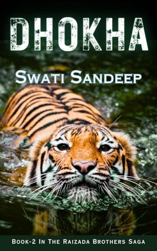 Dhokha: Book 2 Raizada Brothers (Raizada Brothers Saga)