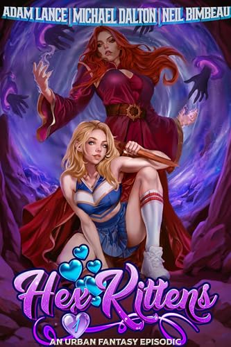Hex Kittens 1: An Urban Fantasy Episodic