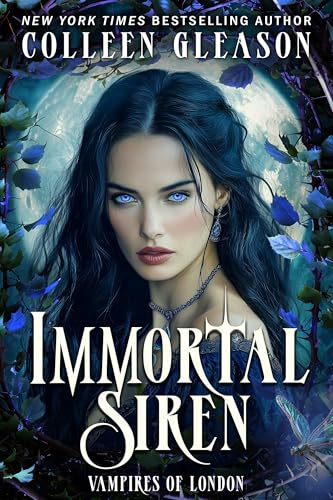 Immortal Siren (Vampires of London Book 3)