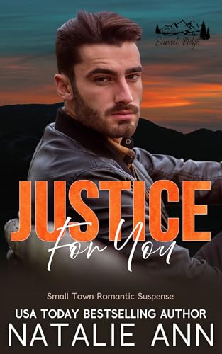 Justice For You (Sunset Ridge #3)