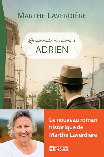 Le Murmure des bombes, tome 1: Adrien (NON CLASSE) (French Edition)