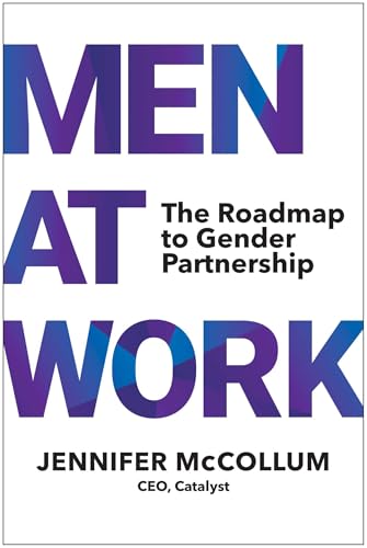 Men at Work: The Roadmap to Gender Partnership