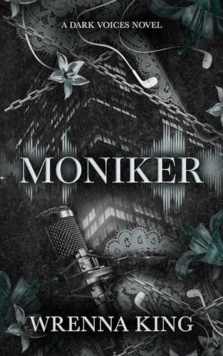 Moniker: A Dark Voices Novel