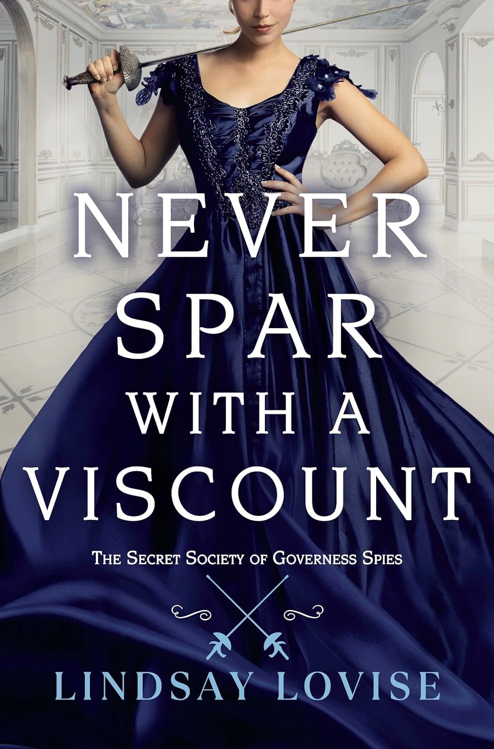 Never Spar with a Viscount (Secret Society of Governess Spies, #3)