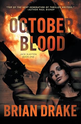 October Blood: An Action-Adventure Thriller (Jack Slayton)