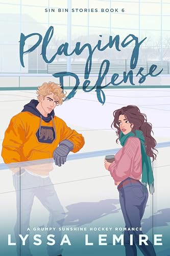 Playing Defense: A Grumpy Sunshine Hockey Romance (Sin Bin Stories)