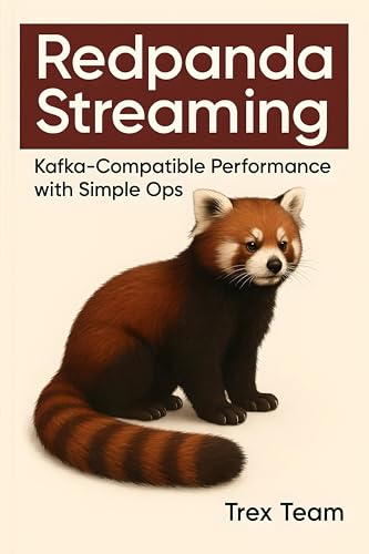 Redpanda Streaming: Kafka-Compatible Performance with Simple Ops