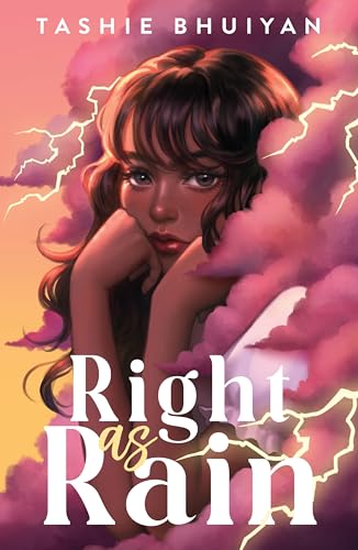 Right as Rain by Tashie Bhuiyan