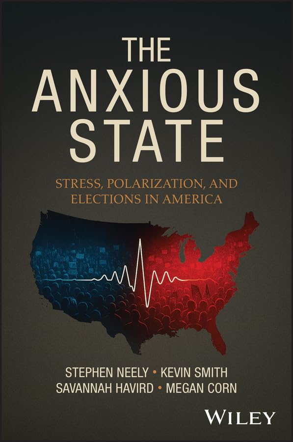 The Anxious State: Stress, Polarization, and Elections in America