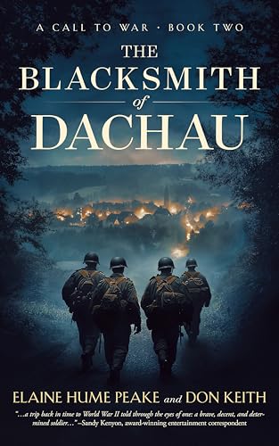 The Blacksmith of Dachau (A Call to War Book 2)