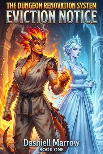 The Dungeon Renovation System: Eviction Notice Book One: A Haremlit Fantasy LitRPG Progression Saga with Monster Power Scaling