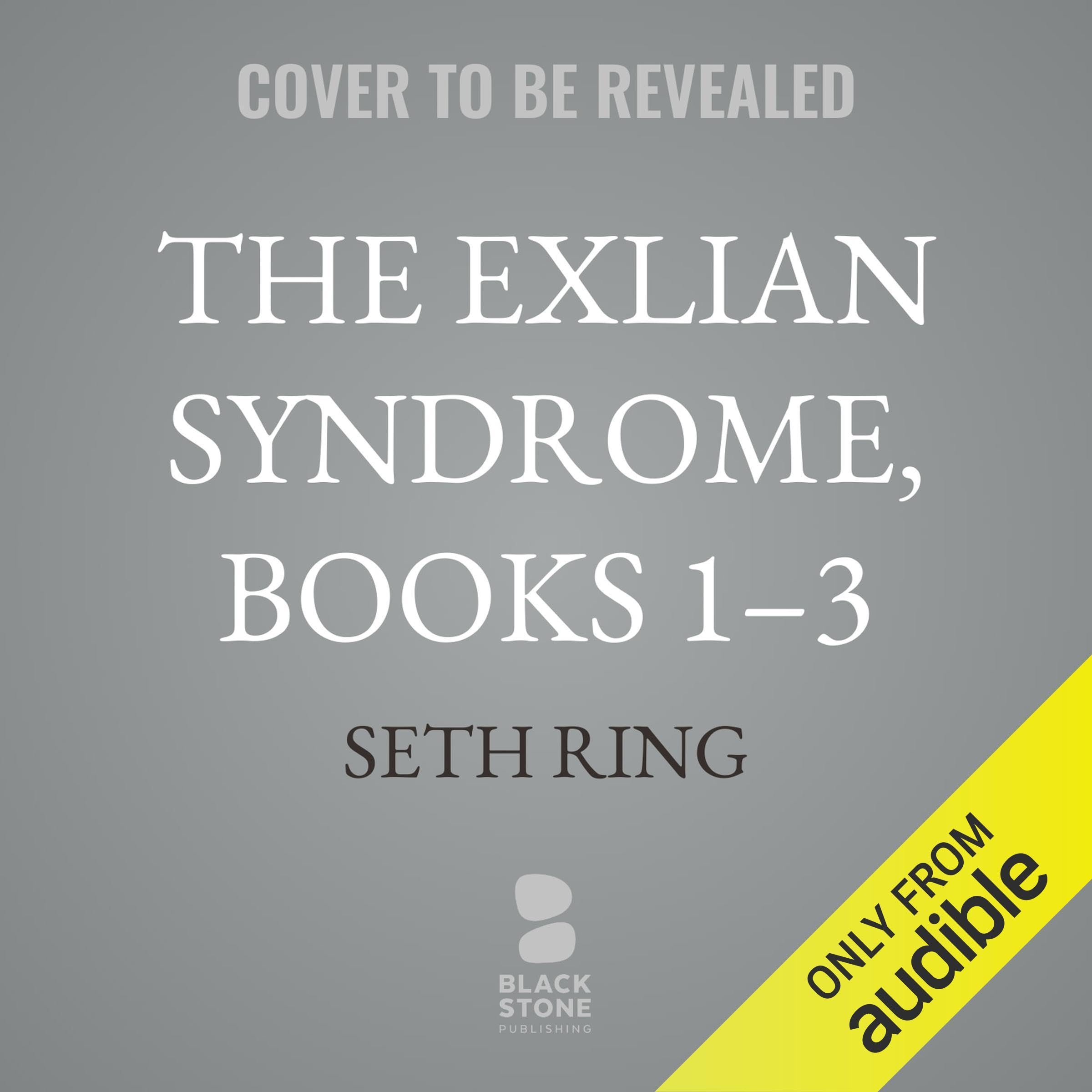 The Exlian Syndrome Box Set, Books 1-3