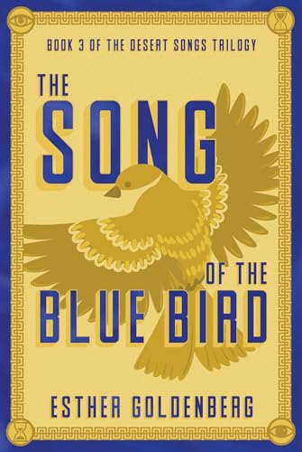 The Song of the Blue Bird (Desert Songs Trilogy)