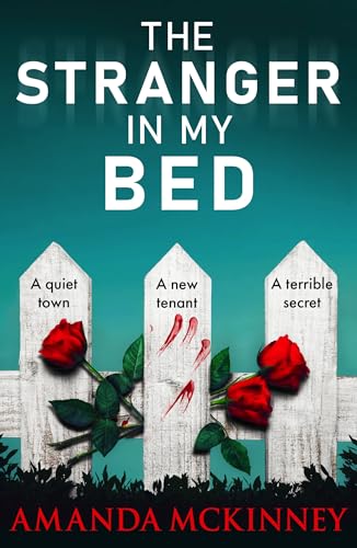 The Stranger in My Bed by Amanda    McKinney