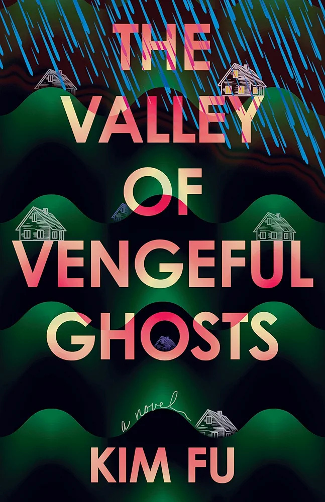 The Valley of Vengeful Ghosts