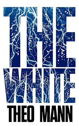 The White: A Paranormal Supernatural Mystery Thriller Crime Fiction Novel (The White Series Book 1)
