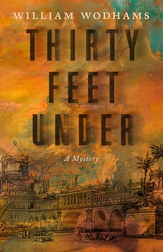 Thirty Feet Under: A Mystery