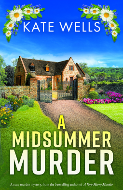 A Midsummer Murder (The Malvern Mysteries Book 7)