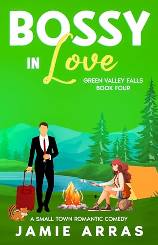 Bossy in Love: Green Valley Falls Book Four