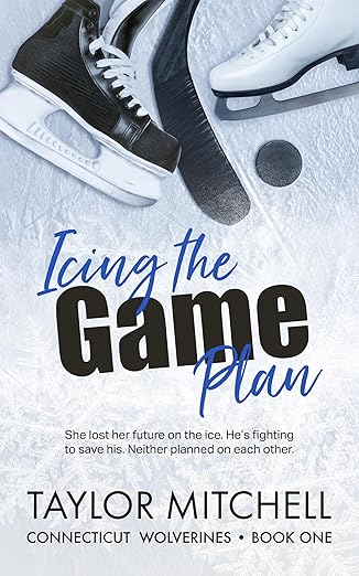 Icing the Game Plan: A Grumpy x Grumpy Ice Hockey Romance (Connecticut Wolverines Book 1)