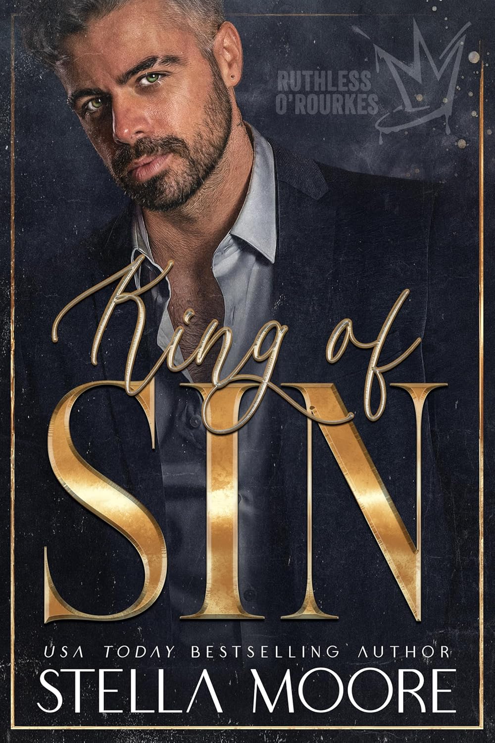 King of Sin (Ruthless O’Rourkes #1)