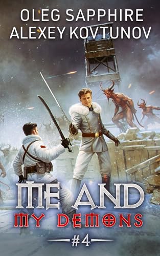 Me and My Demons (Book 4): A Portal Progression Adventure Fantasy Series