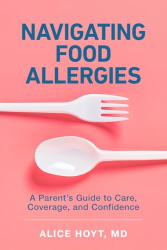 Navigating Food Allergies: A Parent’s Guide to Care, Coverage, and Confidence