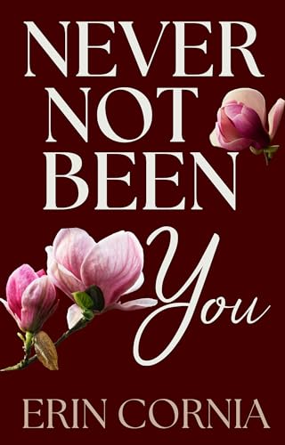 Never Not Been You (The Chicago Series #5)