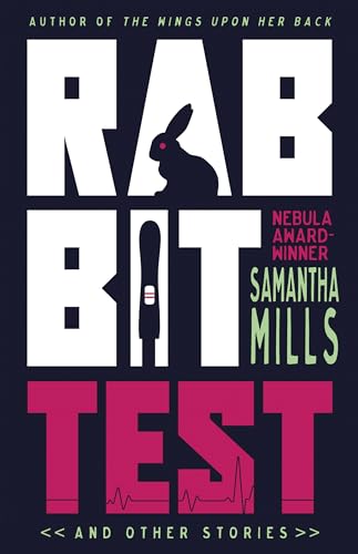 Rabbit Test and Other Stories