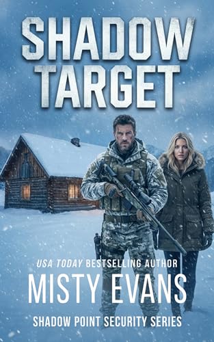 Shadow Target, Shadow Point Security Romantic Suspense Series, Book 2