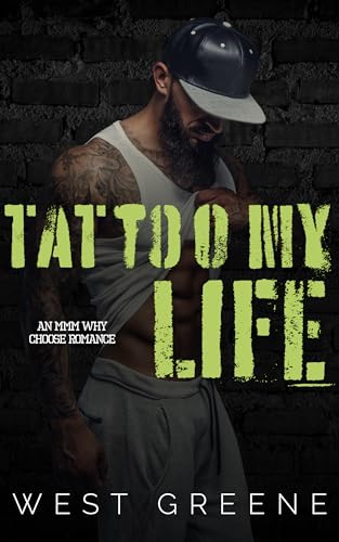 Tattoo My Life: MMM Why Choose Romance (Nerdy Boy Universe Book 4)